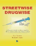 Streetwise Drugwise