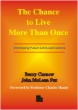 The Chance to Live More Than Once