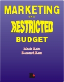 Marketing on a Restricted Budget