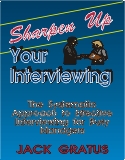 Sharpen Up Your Interviewing