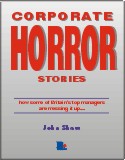 Corporate Horror Stories