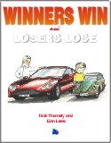 Winners Win and Losers Lose