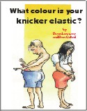 What Colour Is Your Knicker Elastic?