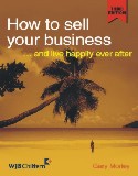 How to sell your business and live happily ever after