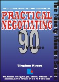 Practical Negotiating in 90 Minutes