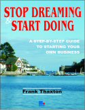 Stop Dreaming and Start Doing