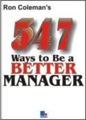 547 Ways to Be a Better Manager
