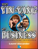 Yin and Yang of Business Communications, The