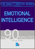 Emotional Intelligence in 90 Minutes