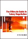 The Ultimate Guide to Salary Negotiation