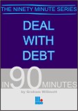 Deal With Debt in 90 Minutes