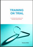 Training on Trial