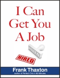 I Can Get You a Job